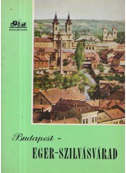 Pethő Tibor - Budapest-Eger-Szilvásvárad Pethő Tibor - Budapest-Eger-Szilvásvárad, 1964 antikvár könyv