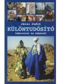 Járai Judit - Különtudósító háborúról és békéről