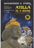 Grandpierre Attila - Attila és a hunok