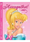 Susaeta - Színezz Hercegnőket! - Hamupipőke