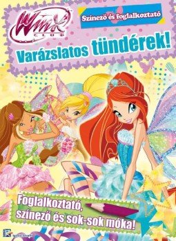  - Varázslatos tündérek! - Winx Club színező és foglalkoztató, null 2015 antikvár könyv