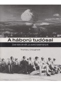 Thomas J. Craughwell - A háború tudósai