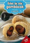 LIPTAI ZOLTÁN  - Receptek a Nagyitól 58. - Édes és sós gombócok
