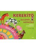 Kovács Judit - Kerekítő - Állatos játéktár babáknak és óvodásoknak CD melléklettel