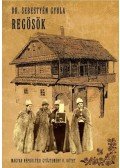 Dr. Sebestyén Gyula - Regösök - Magyar népköltési gyűjtemény V. kötet
