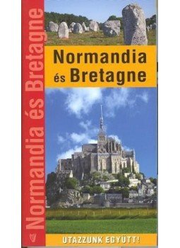 Kovács Gáborján - Normandia és Bretagne Kovács Gáborján - Normandia és Bretagne, Budapest 2012 antikvár könyv
