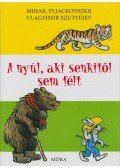 Mihail Pljackovszkij,Vlagyimir Grigorjevics Szutyejev - A nyúl, aki senkitől sem félt