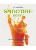 Christine Bailey - Smoothie-könyv