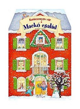 - KARÁCSONYRA VÁR A MACKÓ-CSALÁD - KARÁCSONYRA VÁR A MACKÓ-CSALÁD, null 2014 antikvár könyv
