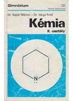 Dr. Kajtár Márton, Dr. Varga Ernő - Kémia II. osztály Dr. Kajtár Márton, Dr. Varga Ernő - Kémia II. osztály, Budapest 1998 antikvár könyv