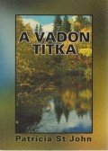 St. John, Patricia M. - A vadon titka