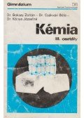 Dr. Boksay Zoltán,Dr. Csákvári Béla,Dr. Kónya Józsefné - Kémia III. osztály