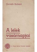 Horváth Richárd - A lélek vasárnapjai