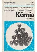 Balázs Lórántné,Pintér Imréné,Dr. Boksay Zoltán,Dr. Török Ferenc - Kémia I. osztály