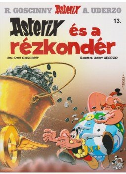 RENÉ GOSCINNY - Asterix és a rézkondér RENÉ GOSCINNY - Asterix és a rézkondér, 2013 antikvár könyv