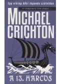 Michael Crichton - A 13. harcos