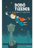 Kertész Edina - Dodó tizedes és a szoborrablók