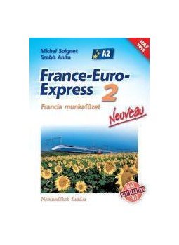  - France-Euro-Express 2 Nouveau Francia munkafüzet [13298/M/NAT], null 2006 antikvár könyv