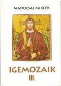 Madocsai Miklós - Igemozaik III.