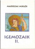 Madocsai Miklós - Igemozaik II.