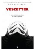 CZETŐ BERNÁT LÁSZLÓ - Veszettek