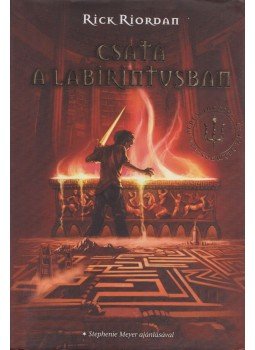 Rick Riordan - Percy Jackson és az olimposziak 4. - Csata a labirintusban Rick Riordan - Percy Jackson és az olimposziak 4. - Csata a labirintusban, Szeged 2011 antikvár könyv