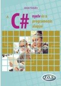 Jónás Katalin - A C# nyelv és a programozás alapjai