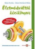  Gézsi András - Életmódváltók kézikönyve - Útmutató a tartós testsúlycsökkentéshez