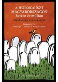 Randolph L. Braham,Kovács András - A holokauszt Magyarországon hetven év múltán