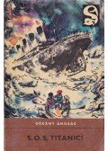 Dékány András - S.O.S. Titanic!