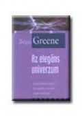 Brian Greene - Az elegáns univerzum