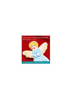 Lázár Ervin - MESÉK FELNŐTTEKNEK - HANGOSKÖNYV - CD - Lázár Ervin - MESÉK FELNŐTTEKNEK - HANGOSKÖNYV - CD -, null 2005 antikvár könyv