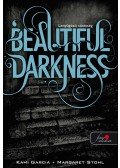 Kami Garcia ,Margaret Stohl - Beautiful Darkness - Lenyűgöző sötétség