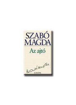 Szabó Magda - Az ajtó Szabó Magda - Az ajtó, null 0 antikvár könyv