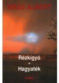 Wass Albert - Rézkígyó / Hagyaték