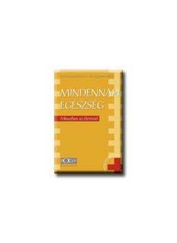 Dr. Karácsony István - MINDENNAPI EGÉSZSÉG FÓKUSZBAN AZ ÉLETMÓD Dr. Karácsony István - MINDENNAPI EGÉSZSÉG FÓKUSZBAN AZ ÉLETMÓD, null 2004 antikvár könyv