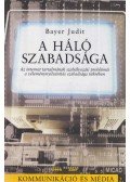 Bayer Judit - A háló szabadsága