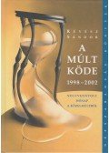Révész Sándor - A múlt köde 1998-2002