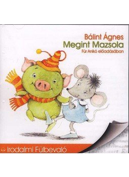 Bálint Ágnes - MEGINT MAZSOLA - CD - Bálint Ágnes - MEGINT MAZSOLA - CD -, null 2007 antikvár könyv