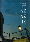 Nádasdy Ádám - Az az íz