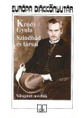 Krúdy Gyula - Szindbád és társai