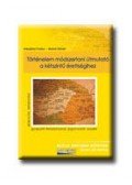  MOLNÁR DÁNIE,Adorjányi Csaba - Történelmi módszertani útmutató a kétszintű érettségihez