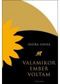 SINHA, INDRA - Valamikor ember voltam
