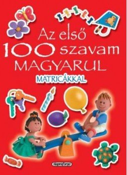  - Az első 100 szavam magyarul matricákkal, null 2009 antikvár könyv