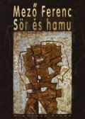 Mező Ferenc - SÖR ÉS HAMU