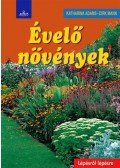 Katharina Adams,Dirk Mann - ÉVELŐ NÖVÉNYEK