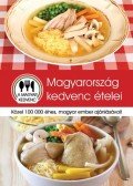 Kovács Lázár , Várhelyi Miklós - Magyarország kedvenc ételei
