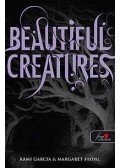 Kami Garcia ,Margaret Stohl - Beautiful Creatures - Lenyűgöző teremtmények