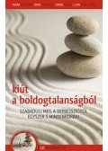 Mark Williams,John Teasdale,Zindel Segal,Jon Kabat-Zinn - Kiút a boldogtalanságból