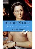 Robert Merle - A pirkadat